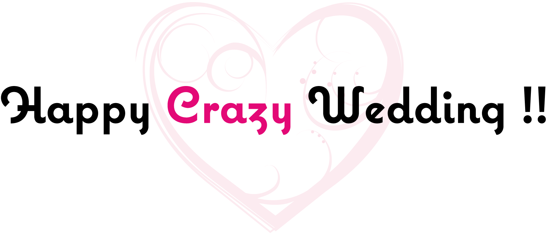 Happy Crasy Wedding !!